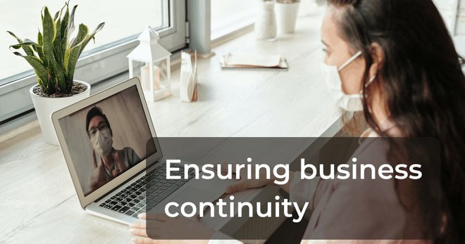 Ensuring business continuity​