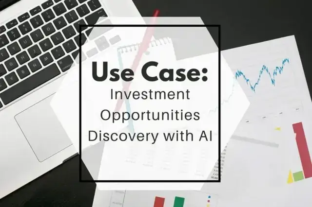 Use Case: Investment Opportunities Discovery with AI