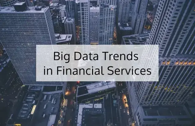 Big Data in Financial Services: Trends for 2024